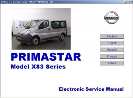 Nissan Primastar X83 Series: руководствоя по ремонту и обслуживанию